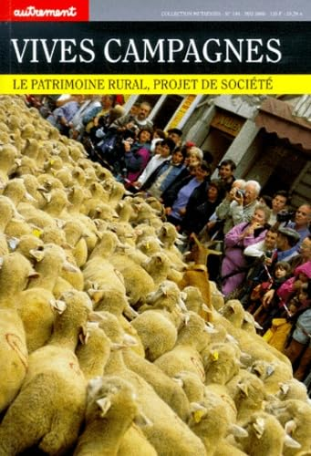 Vives campagnes. Le patrimoine rural, projet de société
